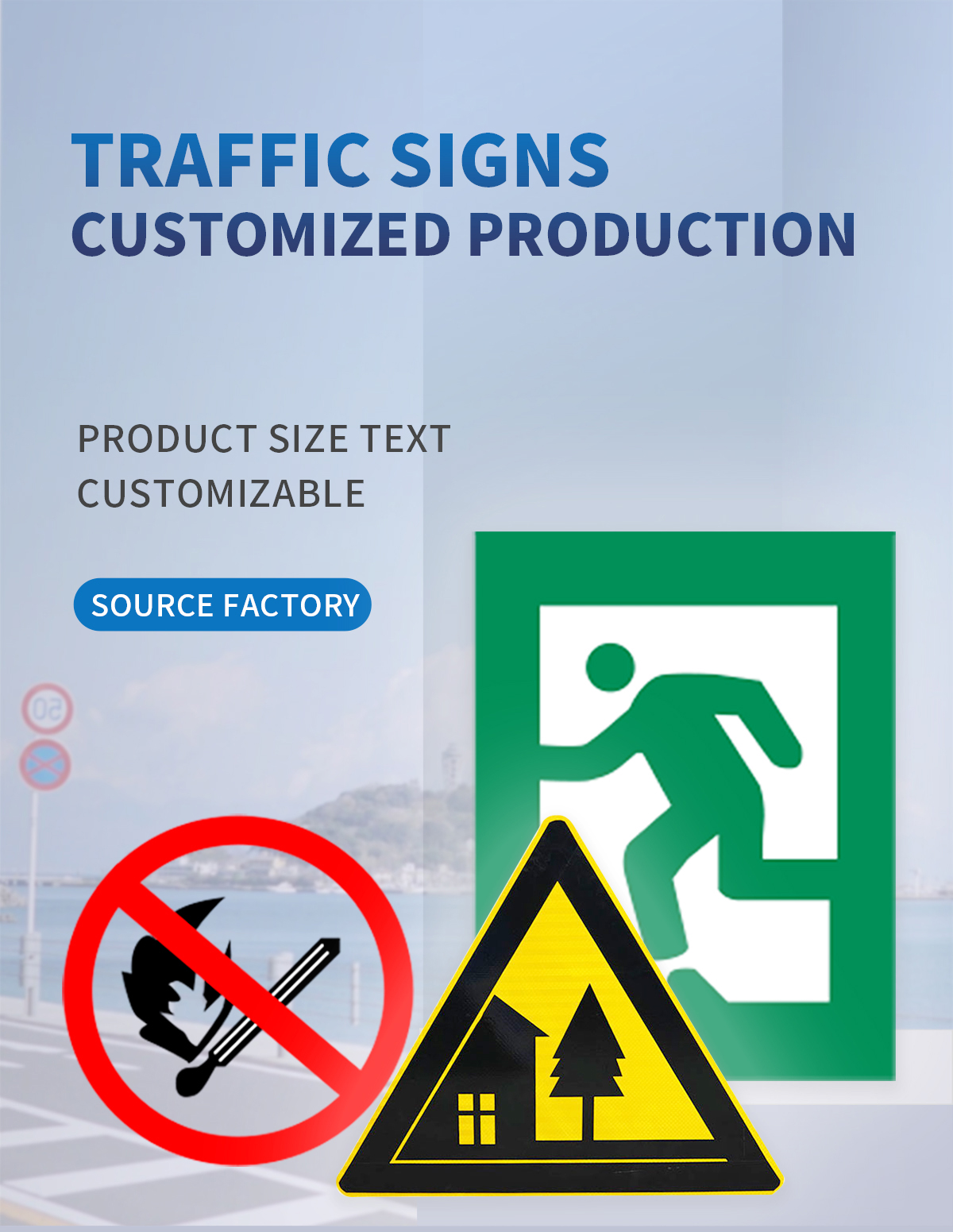 TRAFFIC SIGNS CUSTOMIZED PRODUCTION